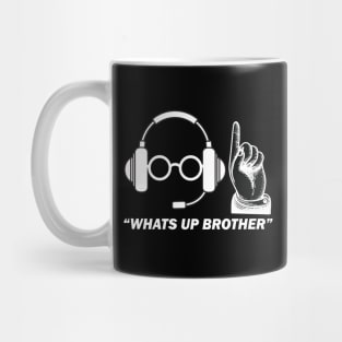 Sketch streamer whats up brother Mug